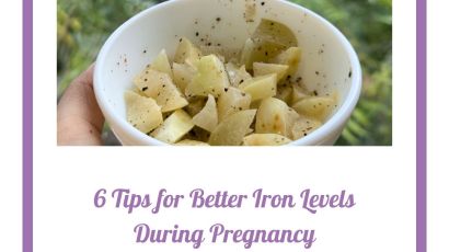 6 Tips for Better Iron Levels During Pregnancy